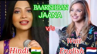 Baarish Ban Jaana-Cover Song_Diya Ghosh_Payal Dev_Stebin Ben_Kunal Vermaa_(vs) Emma Heesters_Lyrics
