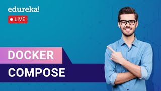 Docker Compose | Docker DevOps Tutorial | DevOps Training | Edureka | DevOps Live - 1
