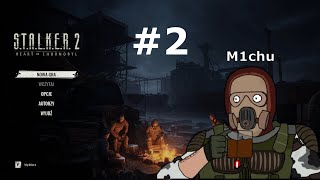 S.T.A.L.K.E.R. 2: Serce Czarnobyla #2 Wioska stalkerów i pierwsze bugi | M1chu