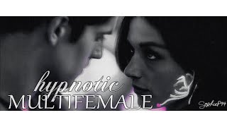 Multifemales ● Hypnotic