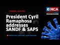 President Cyril Ramaphosa addresses SANDF and SAPS
