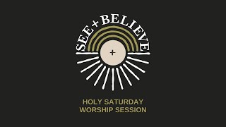 Solano Catholic | Holy Saturday Worship Session | Holy Week 2023