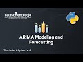 ARIMA modeling and forecasting | Time Series in Python Part 2