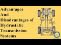 Advantages And Disadvantages  of Hydrostatic Transmission  Systems