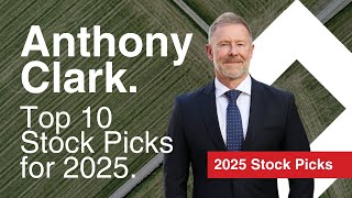 Anthony Clark reveals his top stocks to buy in 2025