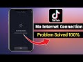 Fix Tiktok Network Problem | No Network Connection ( No Internet Connection ) India