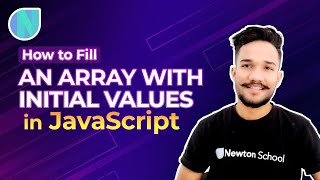 How to Fill an Array with Initial Values in JavaScript | JavaScript Array fill() Method - Gagan