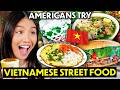 Americans Try Vietnamese Street Food For The First Time! (Phở, Chè Thái, Bánh Xèo)