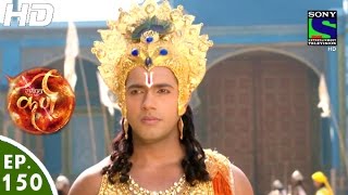 Suryaputra Karn - सूर्यपुत्र कर्ण - Episode 150 - 28th January, 2016