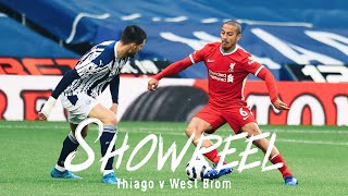Showreel: Thiago's dominant midfield performance against West Brom