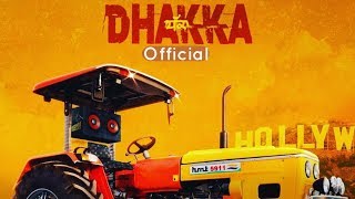 Dhakka - Sidhu Moosewala Feat Afsana Khan | Official Video | New Punjabi Song 2019
