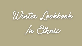 Winter Lookbook | Style Ethnic in winters | Trish Tales | #shorts