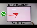 Samsung Galaxy Tab S11 Ultra: How To Download & Set Up WhatsApp