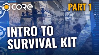 Core Academy: Intro to the Survival Kit