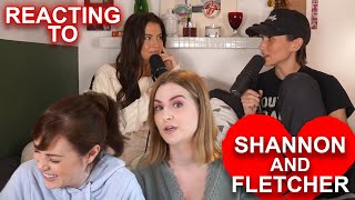 Reacting to Shannon and Fletcher