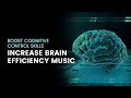Integrate Your Brain Network | Boost Cognitive Control Skills | Increase Brain Efficiency Music