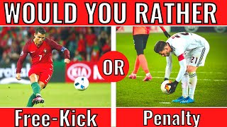 Football Would You Rather Quiz // Would You Rather Football Edition // Football Quiz 2023