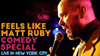 Matt Ruby: "Feels Like Matt Ruby" (2020) - FULL SPECIAL