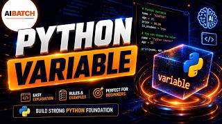 Python Variables Full Tutorial 2026 | AIBATCH Classes