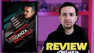 Venganza Implacable - Reseña | Crítica | Review