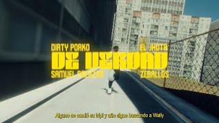 Dirty Porko, Samuel SLZR, El Jhota, Zeballos - DE VERDAD (Video Oficial)