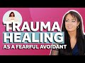 Trauma Bonding As A Fearful Avoidant | How to Heal!