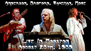 Anderson, Bruford, Wakeman, Howe - Live In Houston - August 28th, 1989