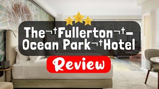 The Fullerton Ocean Park Hotel Hong Kong Review - Is This Hotel Worth It?