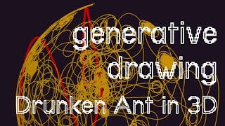 Generative drawing in openFrameworks: drunkenantstar drawing demo in 3D