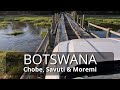 Botswana: Chobe, Savuti & Moremi