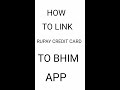 How to link rupay credit card to bhim app