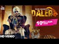 Daler | Rajvir Jawanda Ft. MixSingh | ( Full HD) | New Punjabi Songs 2017| Latest Punjabi Song 2017
