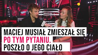 Maciej Musiał zmieszał się po tym pytaniu. Poszło o jego ciało I Plejada