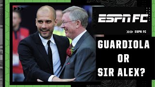 Is Pep Guardiola’s Man City better than Sir Alex’s Man United? | ESPN FC