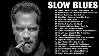 Slow Blues Music Playlist | Greatest Blues-Rock Songs Of All Time  | Chicago Blues Guitar