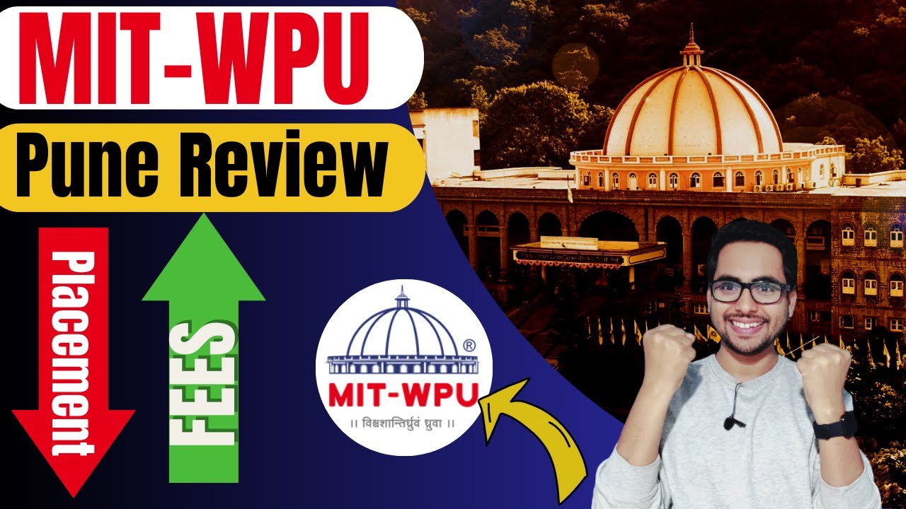 MIT WPU Pune College Review 2023 | Placements, Fees, Admission | Best ...