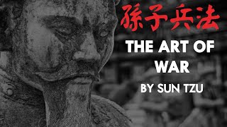 The ART of WAR Explained | Sun Tzu