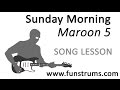 Sunday Morning (Maroon 5) - Guitar Chords and Riff Lesson Tutorial
