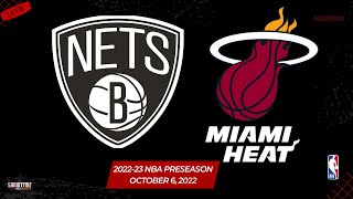 Miami Heat Vs Brooklyn Nets Live Stream (Play-By-Play & Scoreboard) October 6, 2022