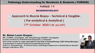 Pursue 7F (Uploaded): Neuropathology-Approach to Muscle Biopsy– Technical and Tangible