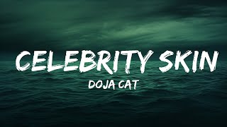 Doja Cat - Celebrity Skin (Lyrics) | 25 Lyrics/Letra
