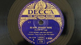 Tito Burns and His Sextet - Be-Bop Spoken Here (1949)