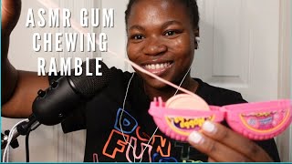 ASMR GUM CHEWING RAMBLE WITH WHISPERING