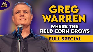 Greg Warren | Where The Field Corn Grows (Full Comedy Special)