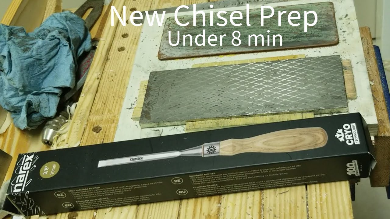 New Chisel Prep Youtube