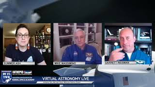 Virtual Astronomy Live (May 21, 2020): NASA Launch of Demo-2 with Mike Massimino & Garret Reisman