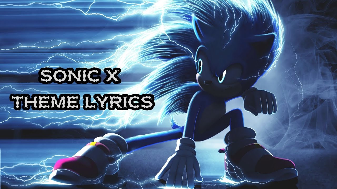 Sonic X Theme Song Lyrics Youtube