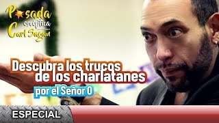 Descubra los trucos de los charlatanes, con Señor O #PosadaEscéptica2018