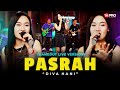 Diva Hani - Pasrah (Live Dangdut Lembayung Musik) | Lebih baik kau bunuh aku dengan pedangmu