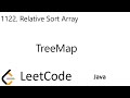 LeetCode 1122 | Relative Sort Array | TreeMap | Java